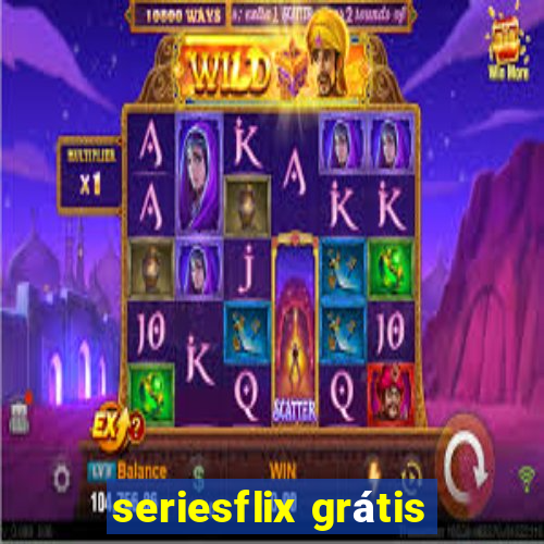 seriesflix grátis